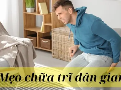 Mẹo chữa trĩ dân gian nhanh khỏi, an toàn cho sức khỏe