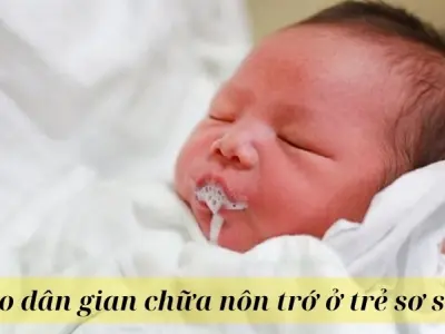 Tổng hợp mẹo dân gian chữa nôn trớ ở trẻ sơ sinh hiệu quả