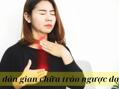 Mẹo dân gian chữa trào ngược dạ dày được nhiều người áp dụng