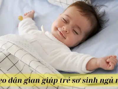 Mẹo dân gian giúp trẻ sơ sinh ngủ ngon cả đêm không quấy