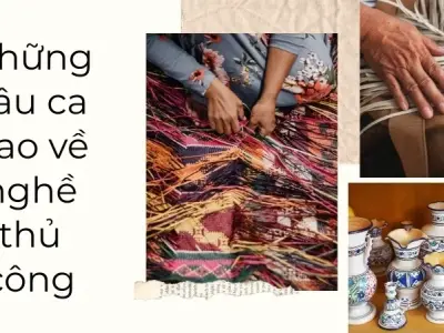 Những câu ca dao về nghề thủ công đậm chất văn hóa dân tộc
