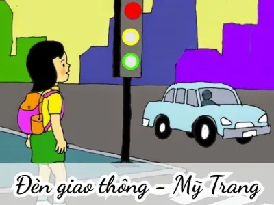 Bài thơ Đèn giao thông (Mỹ Trang) - Chủ đề trường mầm non