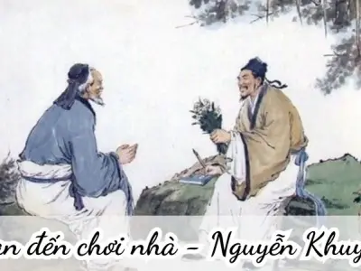 Bài thơ Bạn đến chơi nhà (Nguyễn Khuyến) - Phân tích tác giả tác phẩm