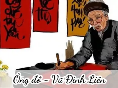 Bài thơ Ông đồ (Vũ Đình Liên) - Phân tích tác giả tác phẩm