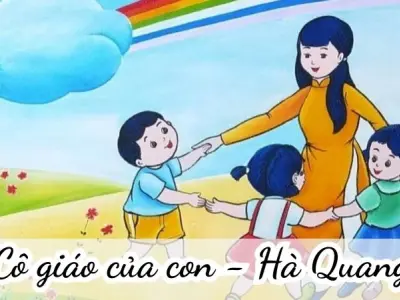 Bài thơ Cô giáo của con (Hà Quang) - Chủ đề thơ trường mầm non