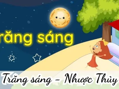 Bài thơ Trăng sáng (Nhược Thủy) - Chủ đề thơ trường mầm non