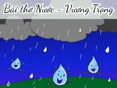 Bài thơ Nước (Vương Trọng) - Chủ đề thơ trường mầm non