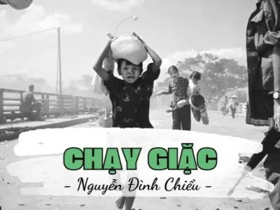 Bài thơ Chạy giặc (Nguyễn Đình Chiểu) - Phân tích tác giả tác phẩm