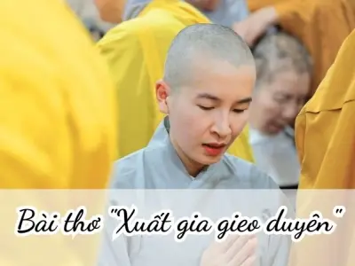 Bài thơ "Xuất gia gieo duyên" và nỗi lòng tiễn biệt