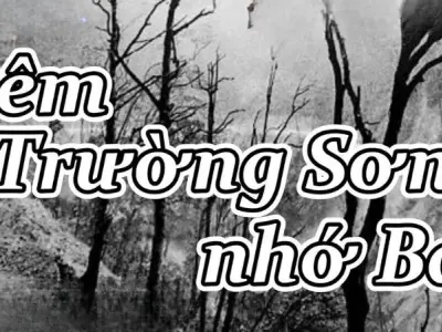 Bài thơ "Đêm Trường Sơn nhớ Bác" và cảm xúc sâu sắc nhất