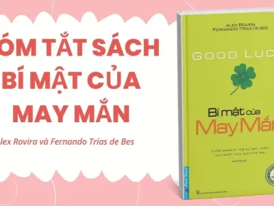 Đọc tóm tắt sách Bí Mật Của May Mắn - Cách để thu hút may mắn