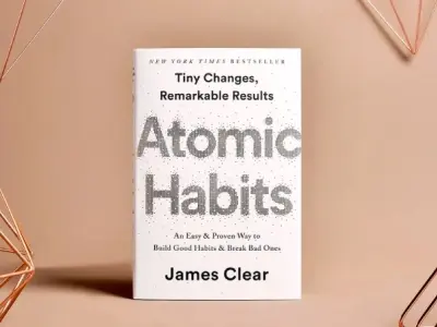 Tóm tắt sách Atomic Habits - Công thức để thay đổi cuộc đời bạn mãi mãi