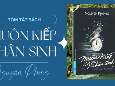 Tóm tắt sách Muôn Kiếp Nhân Sinh - Cuốn sách thay đổi hàng triệu độc giả?
