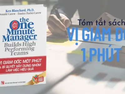 Tóm tắt sách Vị Giám Đốc Một Phút - Ba bước để tăng năng suất đội nhóm