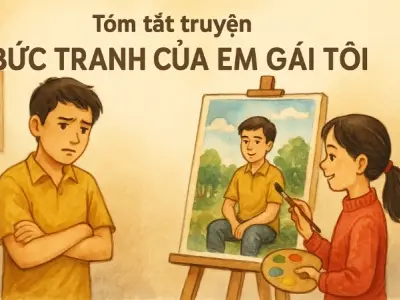 Tóm tắt truyện Bức Tranh Của Em Gái Tôi ngắn gọn, dễ hiểu