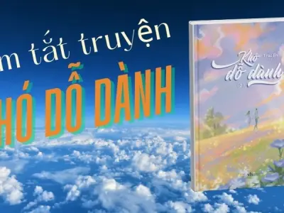 Tóm tắt truyện Khó dỗ dành - Khi tình cũ khơi dậy cảm xúc mới