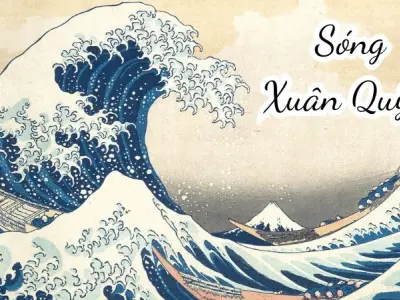 Bài thơ Sóng (Xuân Quỳnh) - Phân tích tác giả tác phẩm