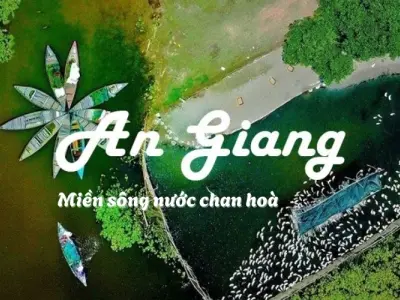 Tuyển chọn thơ hay về An Giang - Miền sông nước chan hòa