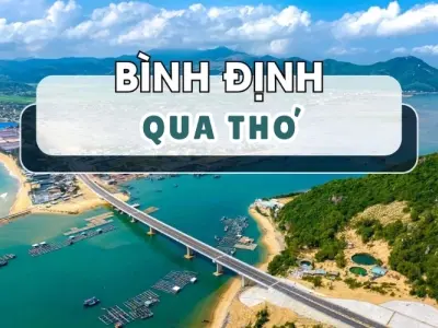 Vần thơ về Bình Định - Nơi thi ca và võ học giao hòa