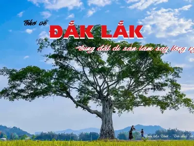 Tuyển tập thơ hay về Đắk Lắk - Miền đất đỏ hoang sơ