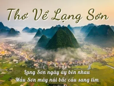 Những vần thơ nhẹ nhàng về Lạng Sơn đất mẹ thân thương