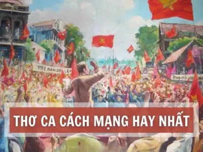Thơ về Cách mạng tháng Tám vang vọng khúc khải hoàn