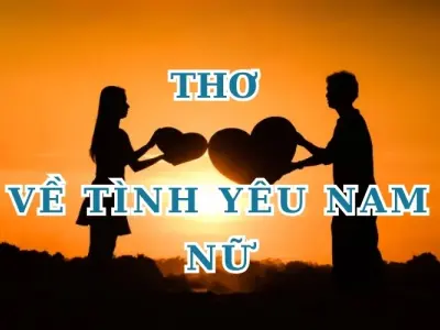 Những bài thơ hay nhất về tình yêu đôi lứa ngọt ngào