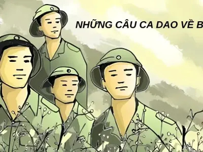 Ca dao về bộ đội hay và chân thật phản ánh cuộc sống chiến sĩ