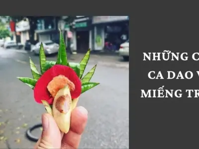 Ca dao về miếng trầu và nét đẹp văn hóa dân gian xưa