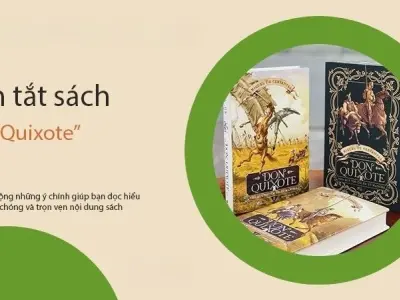 Tóm tắt Don Quixote - Cuộc phiêu lưu kỳ quặc của hiệp sĩ