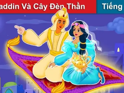 Tóm tắt truyện Aladin Và Cây Đèn Thần ngắn gọn, dễ hiểu cho học sinh