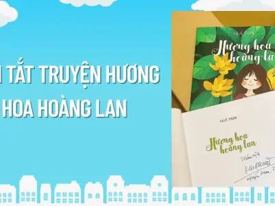 Tóm tắt truyện Hương Hoa Hoàng Lan - Tình yêu vẫn nở giữa chiến tranh
