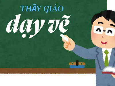 Tóm tắt truyện Thầy giáo dạy vẽ - Bài học nhân văn từ Xuân Quỳnh