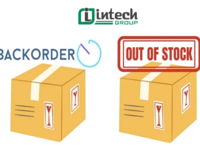 Backorder là gì? Hiểu rõ và tối ưu hóa quy trình quản lý