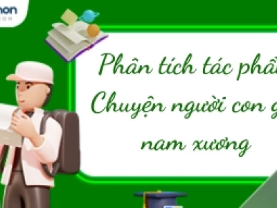 Phân tích chuyên sâu truyện Người con gái Nam Xương của Nguyễn Dữ