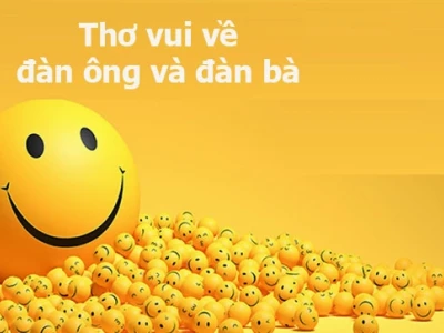 Tổng hợp thơ về vợ hài hước, "chất như nước cất" 2026